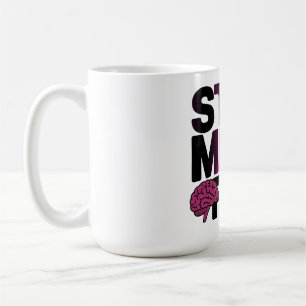 Bleibe Mindful Kaffeetasse
