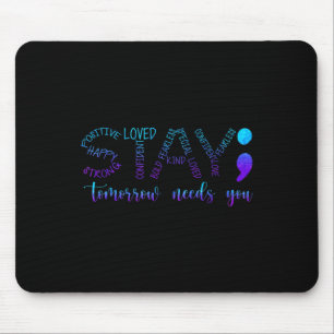 Bleibe Morgen braucht Sie Mousepad