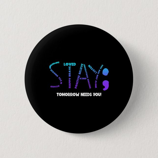 Bleibe Morgen braucht Suizidprävention Button (Vorderseite)
