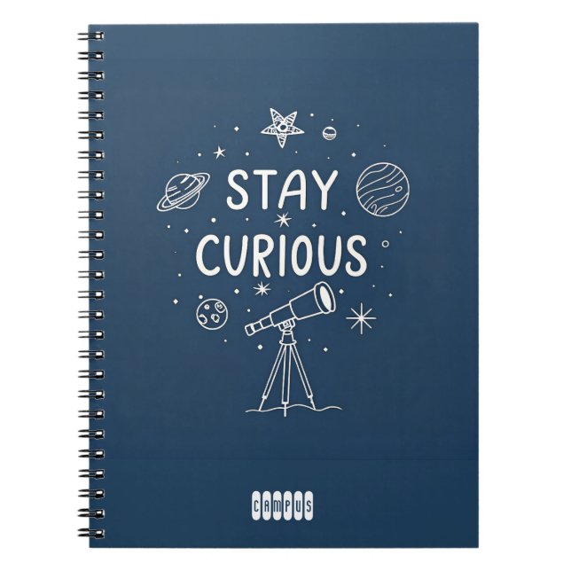Bleibe Neugieriges Starlight Notebook / Space Sent Notizblock (Vorderseite)