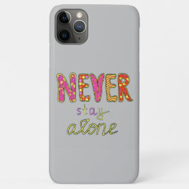 Bleibe nie allein Case-Mate iPhone hülle