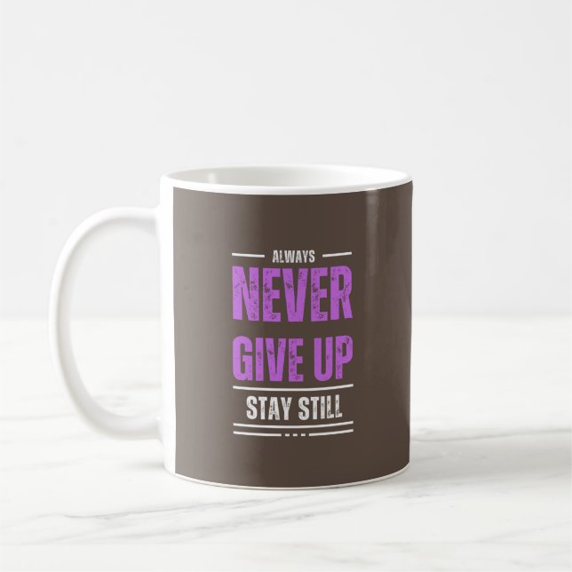 Bleibe, nie aufgeben kaffeetasse (Links)