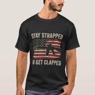 Bleibe oder aufgeklatscht werden - FLACHT DER US-a T-Shirt