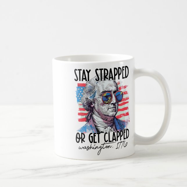 Bleibe oder klatsche George Washington 4. Kaffeetasse (Rechts)