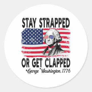 Bleibe oder klatsche George Washington 4. Runder Aufkleber