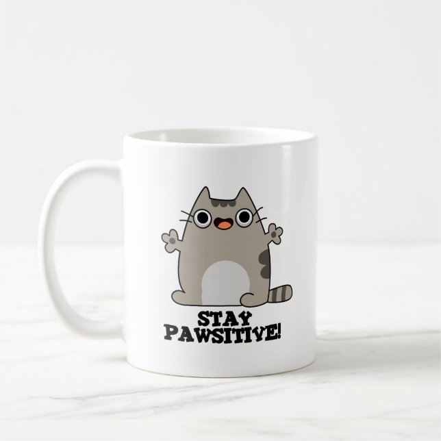 Bleibe Paw-sitive Funny Cat Pun Kaffeetasse (Links)