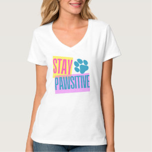 Bleibe Pawisitive Women's V-Neck T - Shirt