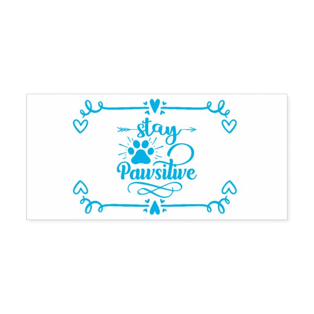 Bleibe Pawsitive Begleiter Lover Permastempel (Design)
