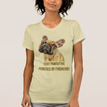 Bleibe Pawsitive - French Bulldog Positive Vibes