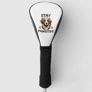 Bleibe Pawsitive Hündin Lover Golf Headcover