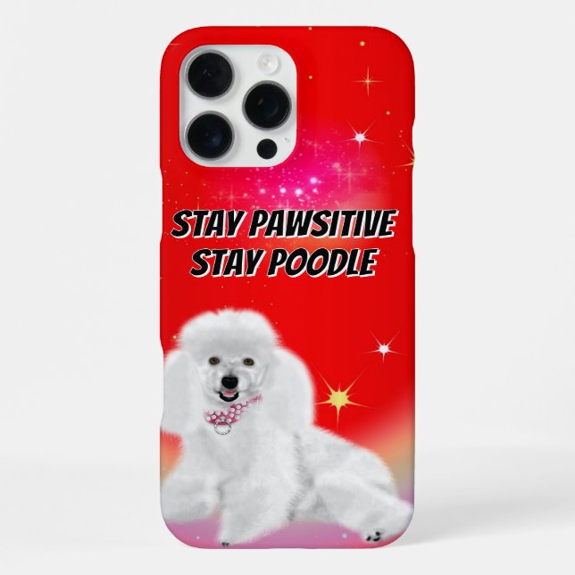 Bleibe Pawsitive iPhone 16 Pro Max Hülle (Rückseite)