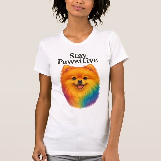Bleibe Pawsitive Regenbogenhund T-Shirt (Vorderseite)