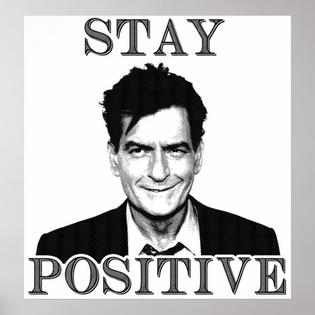 Bleibe positiv Charlie Sheen Poster (Vorne)