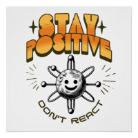 Bleibe Positive Don't React Chemistry Motivierend