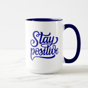 Bleibe Positives Blau Tasse