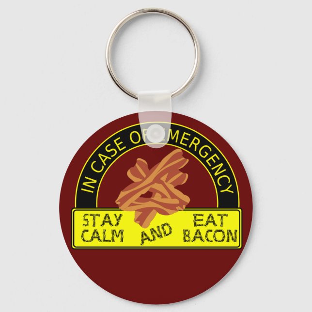 Bleibe Ruhe, essen Sie Bacon Schlüsselanhänger (Vorderseite)