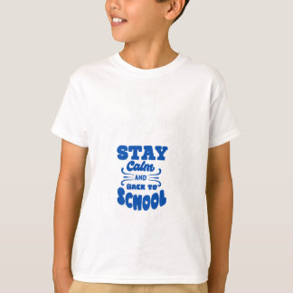 Bleibe Ruhe und zurück zum T - Shirt für Schuldesi