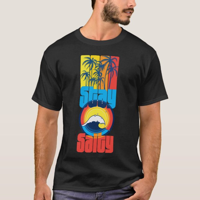Bleibe Salty T-Shirt (Vorderseite)