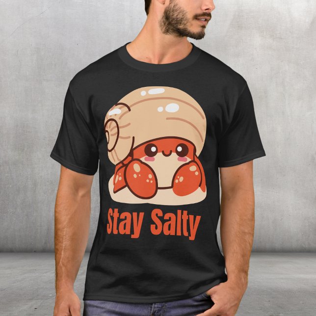 Bleibe Salty T-Shirt (Von Creator hochgeladen)
