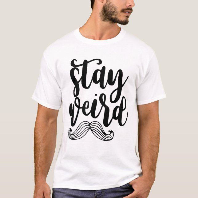Bleibe schräg T-Shirt (Vorderseite)