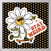 Bleibe seltsame Skateboarding Daisy