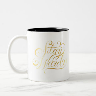 Bleibe seltsamer Kalligraphieziffer Zweifarbige Tasse