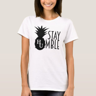 Bleibe Sie bescheidenes T-Shirt