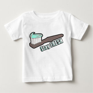 Bleibe Sie frisch Baby T-shirt