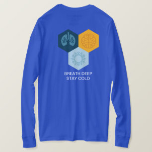 BLEIBE Sie großes COLD-BREATH TIEF T-Shirt