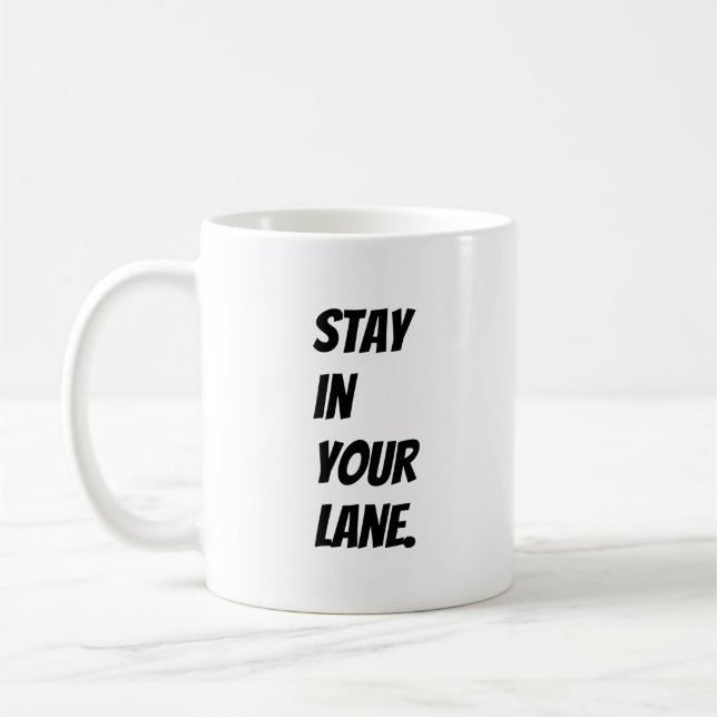 Bleibe Sie in Ihrem Weg Kaffeetasse (Links)