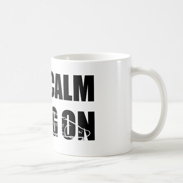Bleibe Sie Ruhe u. Sturg auf em-weiß Sturg - Kaffeetasse (Rechts)