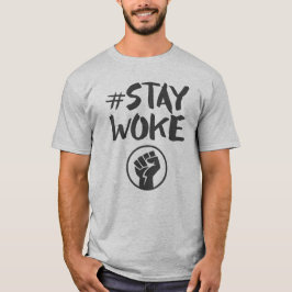 Bleibe Sie weckte - schwarze Leben-Angelegenheit T-Shirt