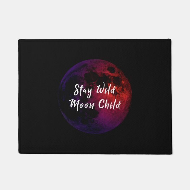 Bleibe Sie wildes Mond-Kind Fußmatte (Vorderseite)