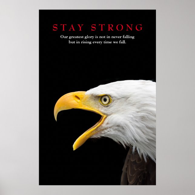 Bleibe Strong Bald Eagle Motivierend Poster (Vorne)