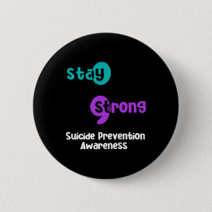 Bleibe Strong Suicide Prevention Awareness Semicol Button
