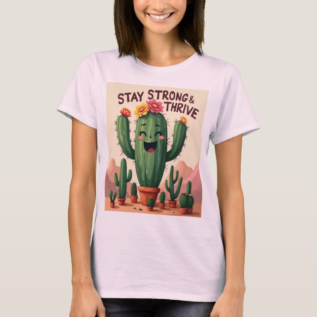 Bleibe Strong Thrive | Widerstandskraft und Auftri T-Shirt (Vorderseite)