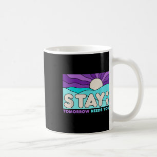 Bleibe Suizidprävention Sensibilisierung für psych Kaffeetasse