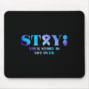 Bleibe Suizidprävention Sensibilisierung für psych Mousepad