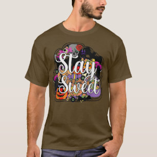 Bleibe Sweet Halloween Spooky Vibes Trick oder Beh T-Shirt