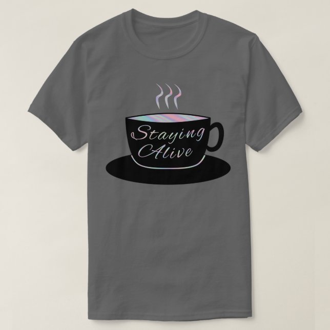Bleibe Tasse T-Shirt (Design vorne)