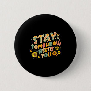 Bleibe Tomorrow braucht Suizidprävention Awarene Button