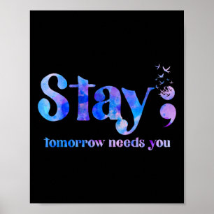 Bleibe Tomorrow braucht Suizidprävention Awarene Poster