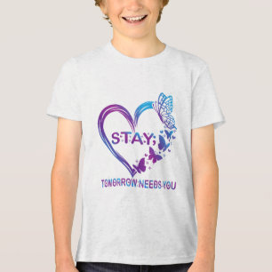 Bleibe Tomorrow braucht Suizidprävention Awarene Tri-Blend Shirt