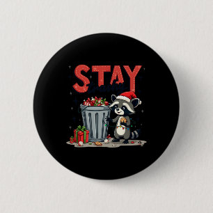 Bleibe Trashy Funny Racoon Meme Merry Christmas An Button