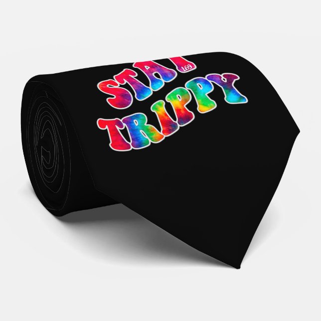 BLEIBE TRIPPY motivierend und inspirierend Krawatte (Gerollt)