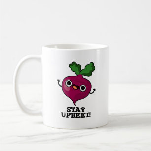 Bleibe Upbeet Funny Veggie Beet Pun Kaffeetasse