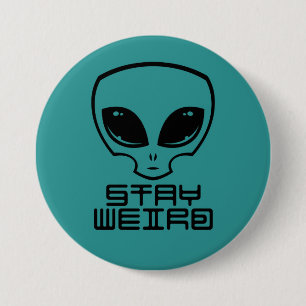 Bleibe Weird Alien Head Button