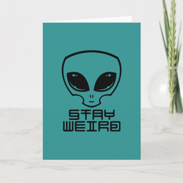 Bleibe Weird Alien Head Karte (Vorderseite)