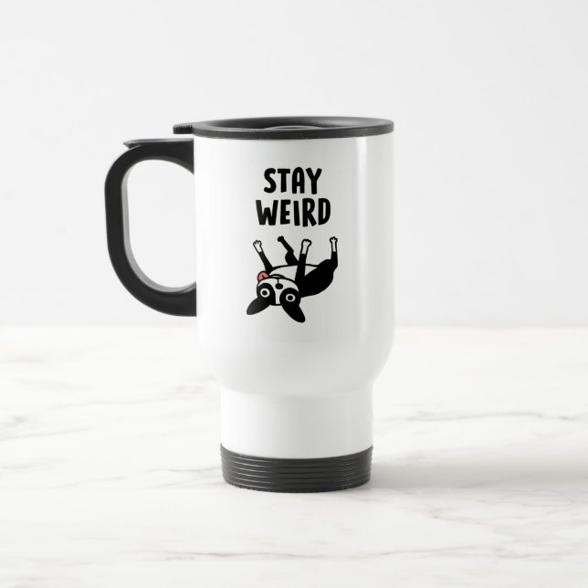 Bleibe Weird Funny Boston Terrier Dog Reisebecher (Links)