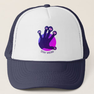Bleibe Weird Funny Strange Creepy Truckerkappe